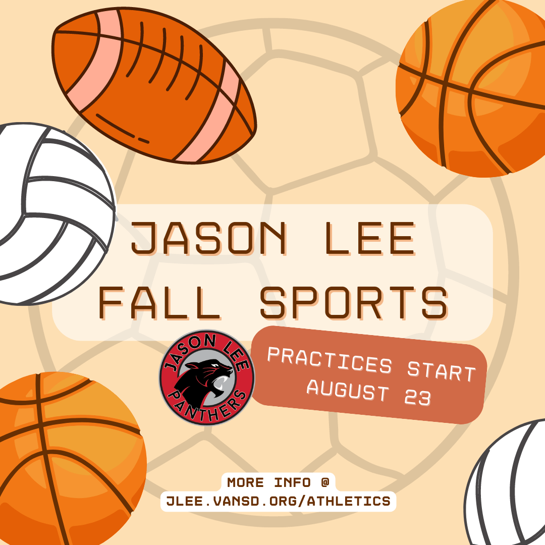 Fall Sports Begin August 23rd Register now! Jason Lee Middle School